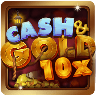 Cash & Gold 10x